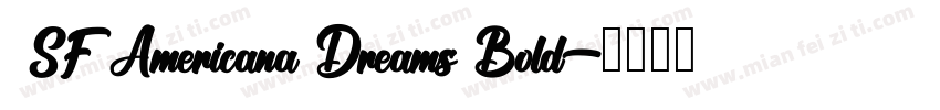  SF Americana Dreams Bold字体转换
